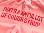 Awful lot of Cough Syrup tracksuit set